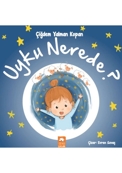 Uyku Nerede?