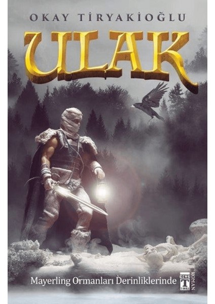 Ulak 4 - Mayerling Ormanları Derinliklerinde
