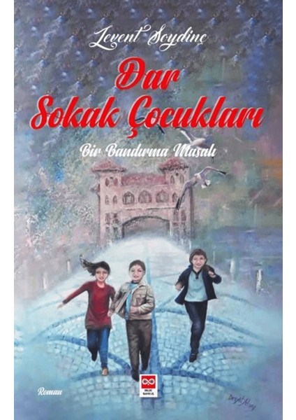 Dar Sokak Çocukları