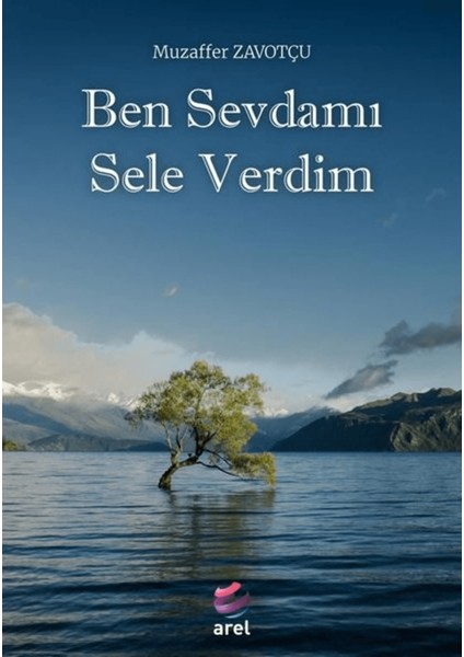Ben Sevdamı Sele Verdim