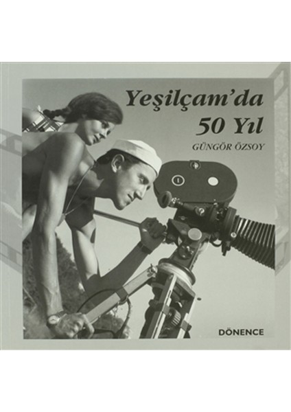Yeşilçam’da 50 Yıl