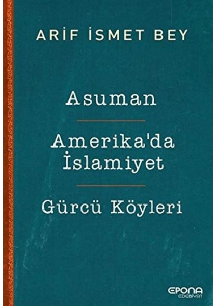 Asuman - Amerika’da Islamiyet - Gürcü Köyleri