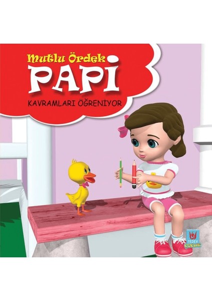 Papi Kavramları Öğreniyor - Mutlu Ördek