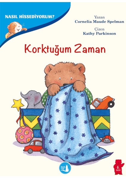 Korktuğum Zaman - Nasıl Hissediyorum?
