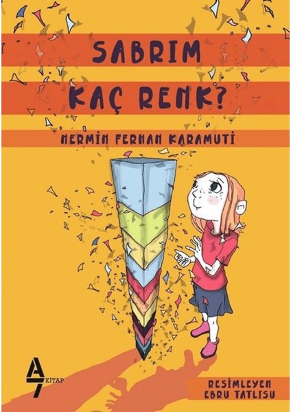 Sabrım Kaç Renk?