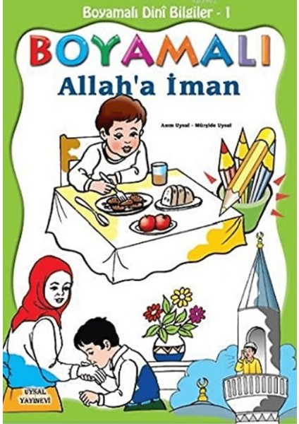 Boyamalı Dini Bilgiler 1 - Allah'a Iman