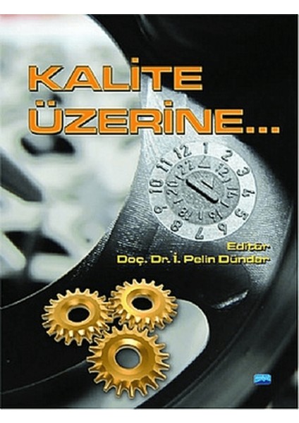 Kalite Üzerine...
