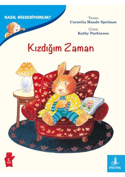 Kızdığım Zaman - Nasıl Hissediyorum?