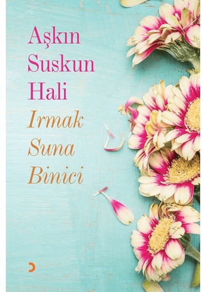 Aşkın Suskun Hali