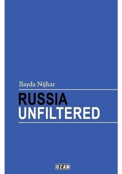 Russia Unfiltered