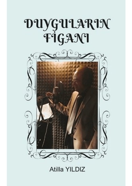 Duyguların Figanı
