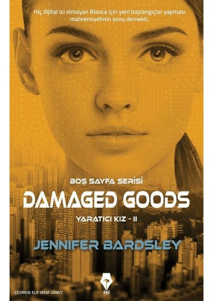 Damaged Goods - Yaratıcı Kız 2