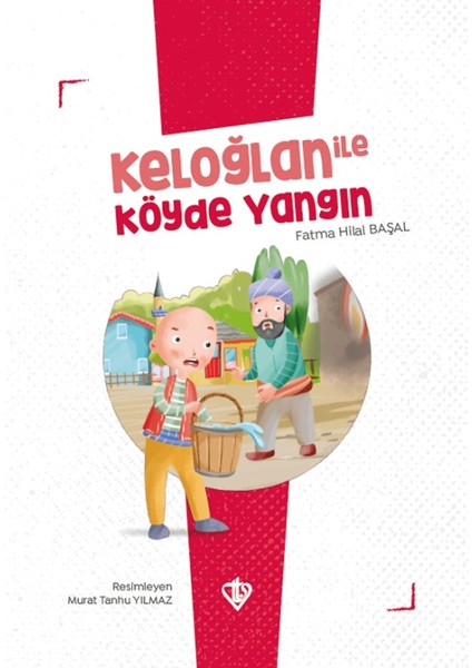 Keloğlan Ile Köyde Yangın