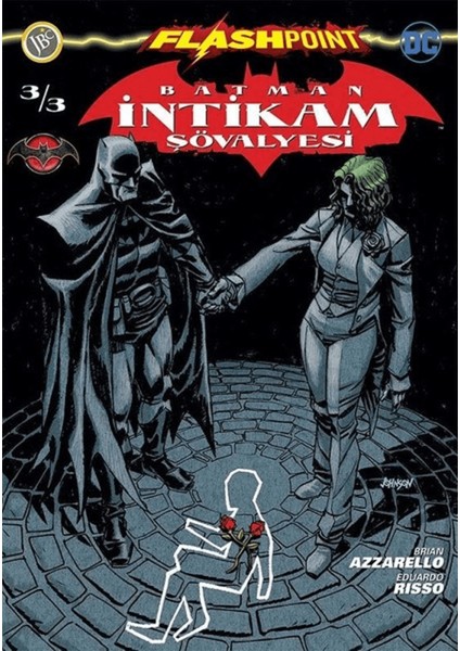Batman Intikam Şövalyesi Sayı 3 - Flashpoint