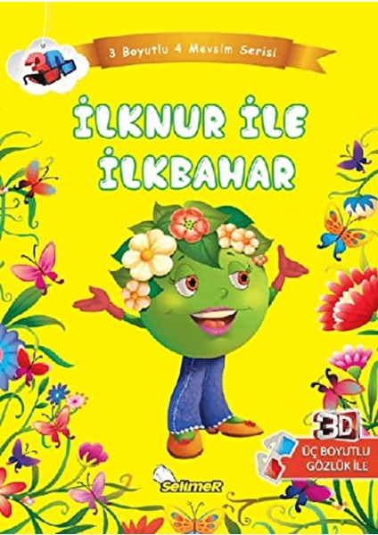 Ilknur ile Ilkbahar - Üç Boyutlu Dört Mevsim Serisi