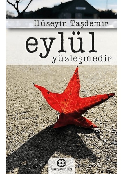 Eylül Yüzleşmedir