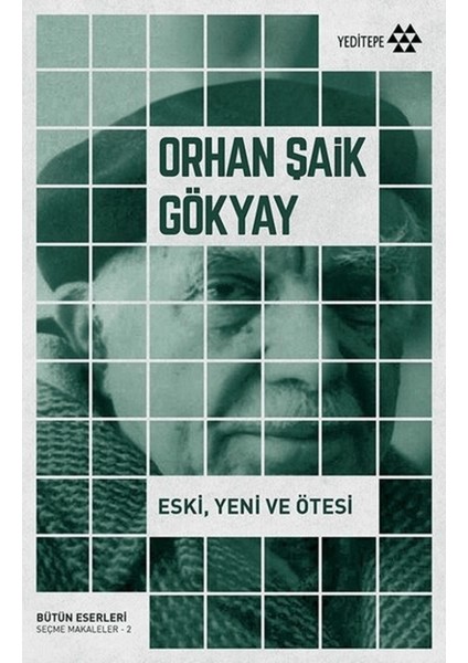 Eski, Yeni ve Ötesi