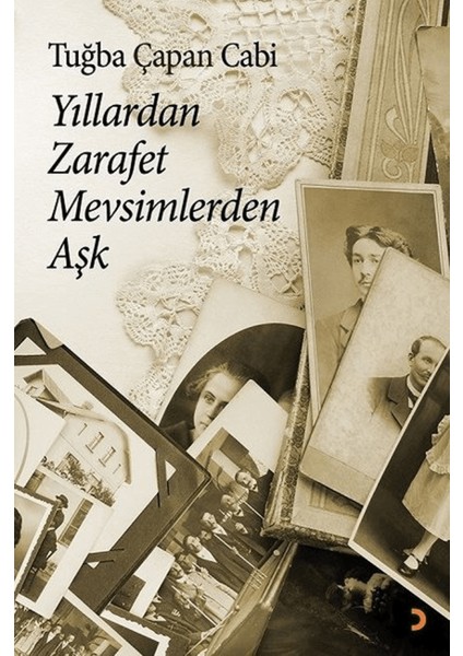 Yıllardan Zarafet Mevsimlerden Aşk