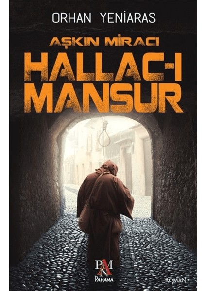 Aşkın Miracı Hallac-I Mansur