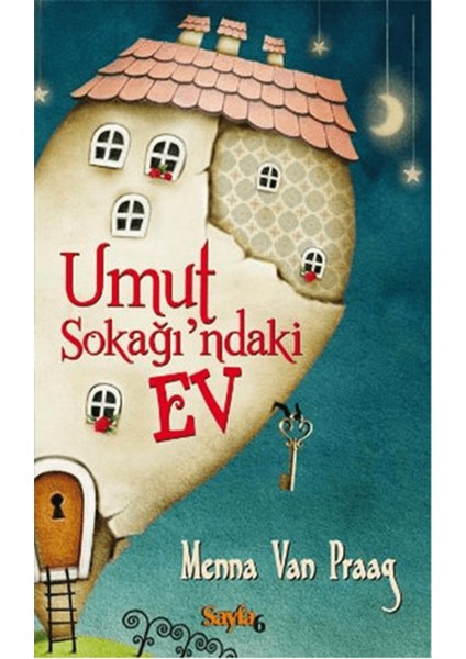 Umut Sokağı'ndaki Ev