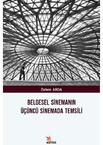 Belgesel Sinemanın Üçüncü Sinemada Temsili