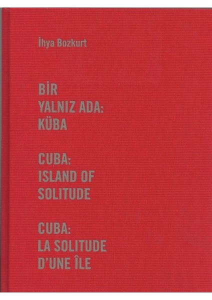 Bir Yalnız Ada: Küba