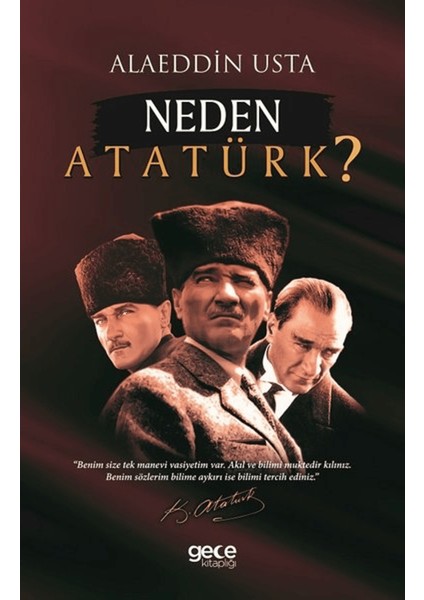 Neden Atatürk?