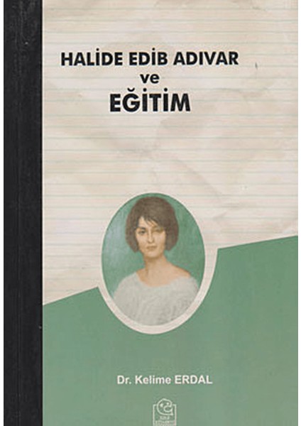 Halide Edib Adıvar ve Eğitim