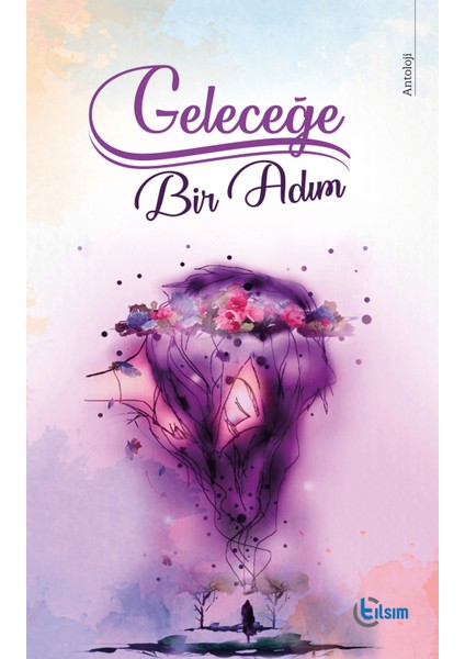 Geleceğe Bir Adım
