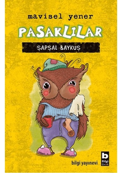 Pasklılar - Şapşal Baykuş