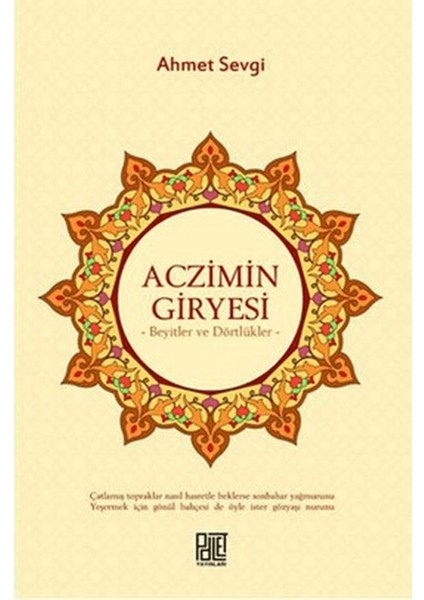 Aczimin Giryesi - Beyitler ve Dörtlükler