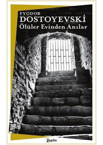 Ölüler Evinde Anılar