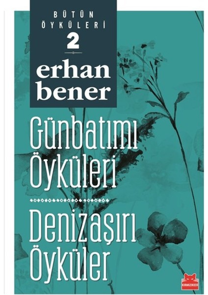 Günbatımı Öyküleri - Denizaşırı Öyküler
