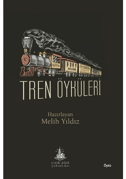 Tren Öyküleri