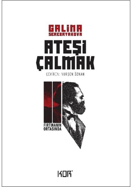 Fırtınanın Ortasında - Ateşi Çalmak 2