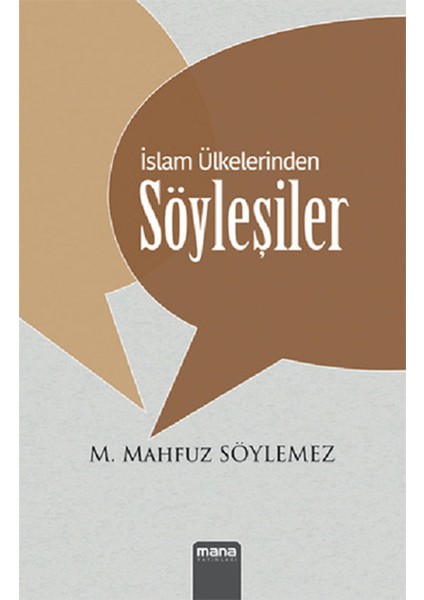 Islam Ülkelerinden Söyleşiler