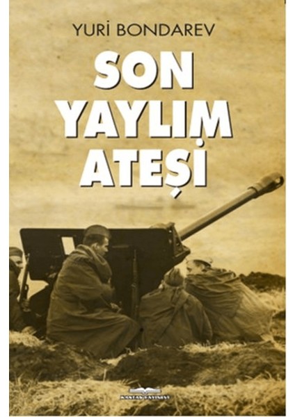 Son Yaylım Ateşi