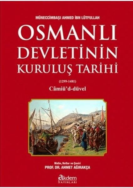 Osmanlı Devletinin Kuruluş Tarihi (1299-1481)