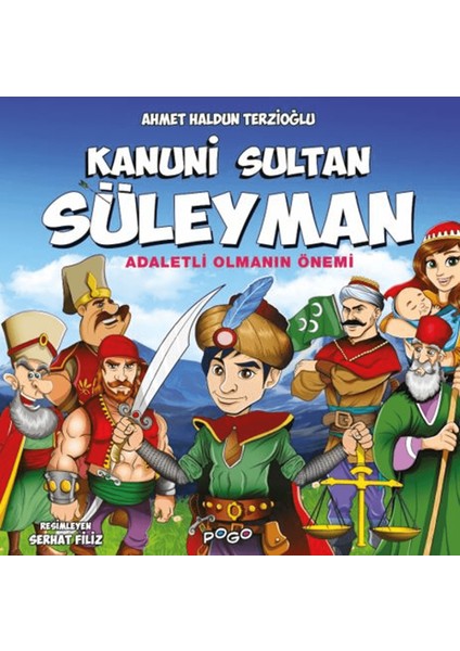 Kanuni Sultan Süleyman - Adaletli Olmanın Önemi