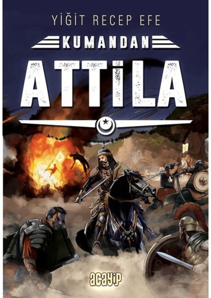Attila - Kumandan 8