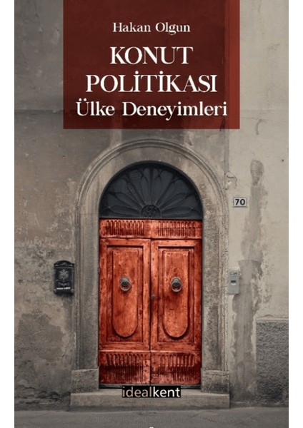 Konut Politikası Ülke Deneyimleri