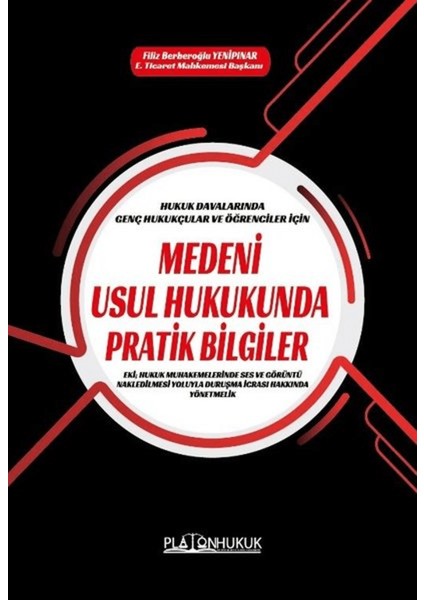 Medeni Usul Hukukunda Pratik Bilgiler