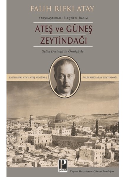 Zeytindağı Ateş ve Güneş (Karşılaştırmalı Eleştirel Basım)