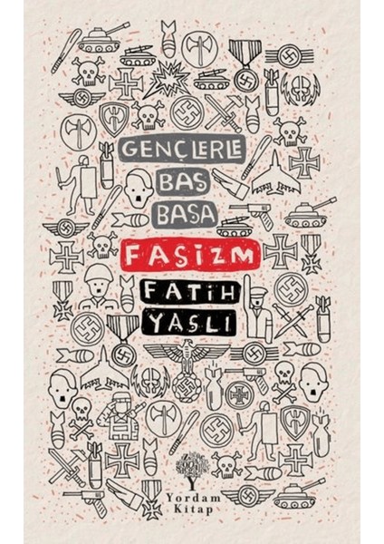 Faşizm - Gençlerle Baş Başa