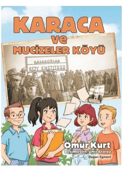 Karaca ve Mucizeler Köyü