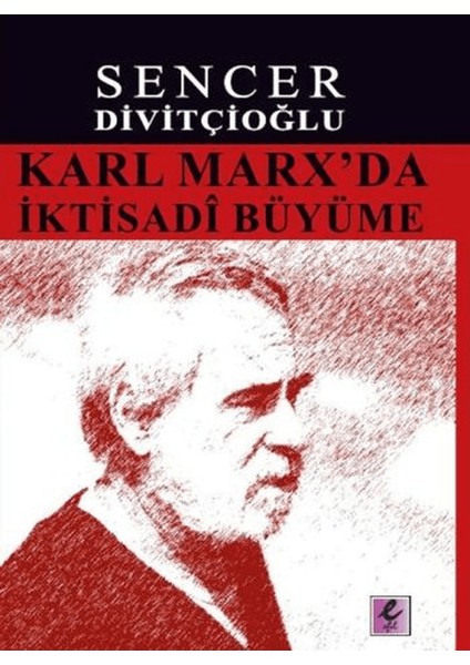 Karl Marx’da Iktisadi Büyüme