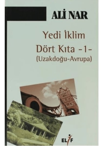 Yedi Iklim Dört Kıta -1- Uzakdoğu Avrupa