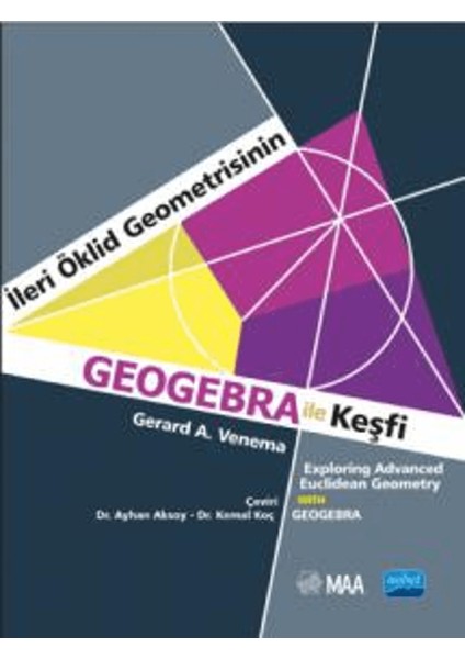 Ileri Öklid Geometrisinin Geogebra Ile Keşfi