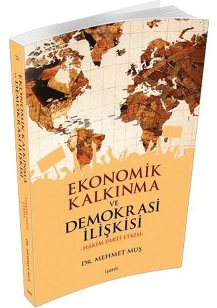 Ekonomik Kalkınma ve Demokrasi Ilişkisi