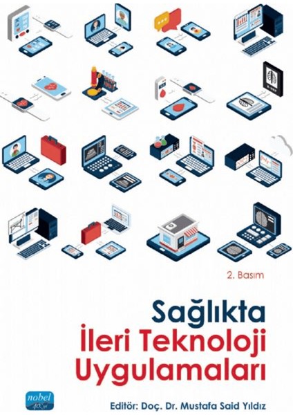 Sağlıkta Ileri Teknoloji Uygulamaları